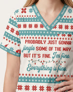 Personalized Name And Job Title Probably Just Gonna Jingle Some Of The Way I'm Fine Everything Is Fine Funny Christmas Gift For Nurse Top