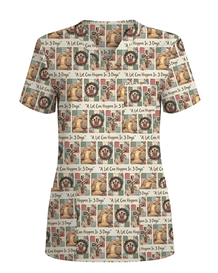 A Lot Can Happen In 3 Days Scrub Top