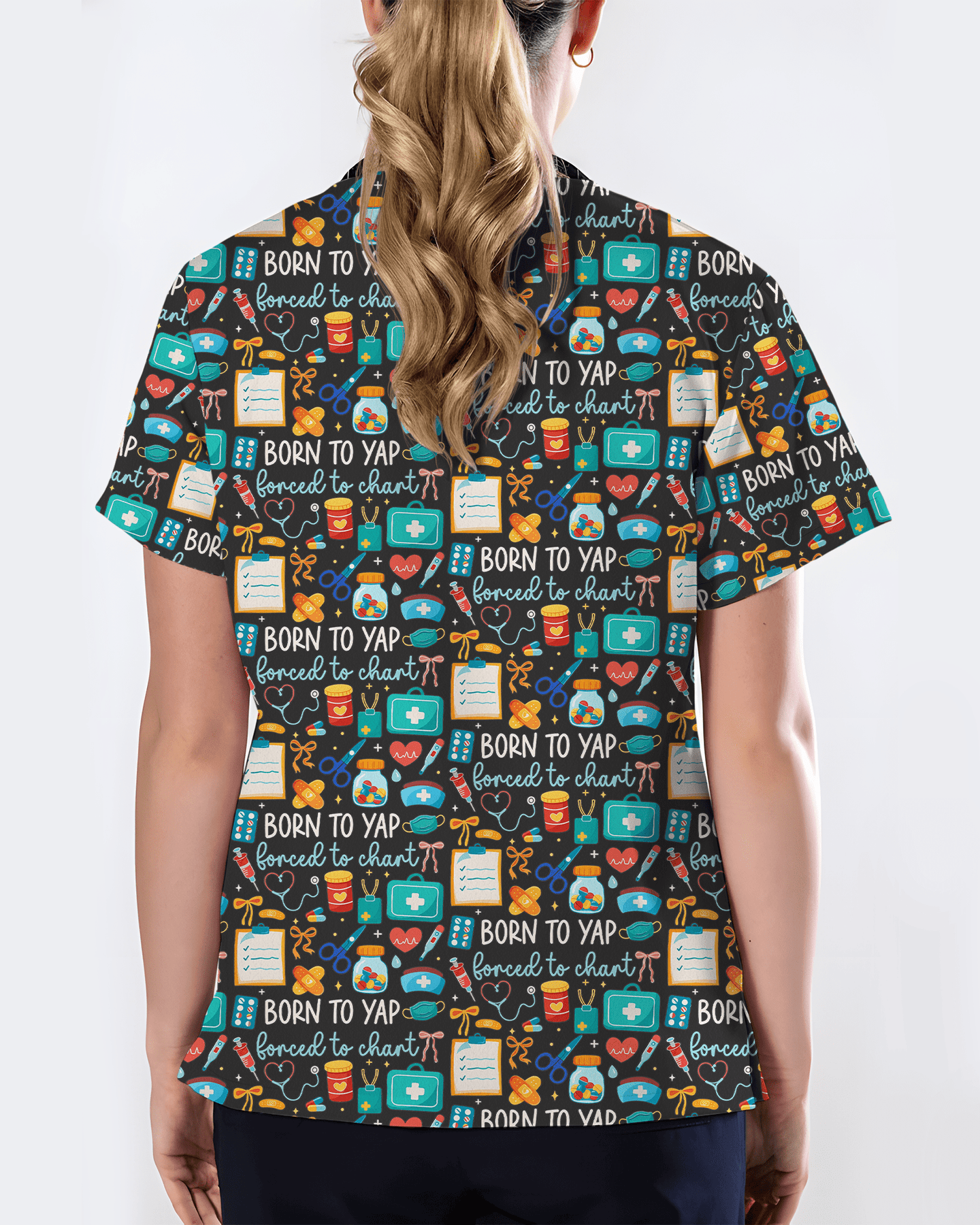Born To Yap Forced To Chart Funny Nurse Scrub Top - Scrubloop
