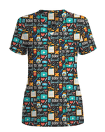 Born To Yap Forced To Chart Funny Nurse Scrub Top - Scrubloop