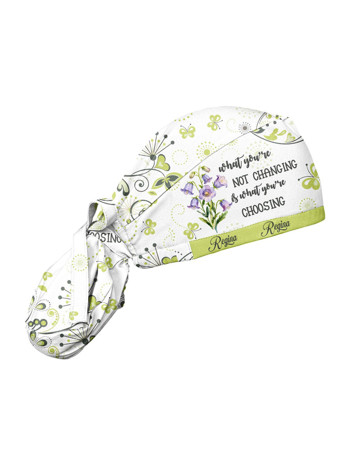 Personalized Name And Birth Month Flower What You're Not Changing Is What You're Choosing Gift For Nurse Cap