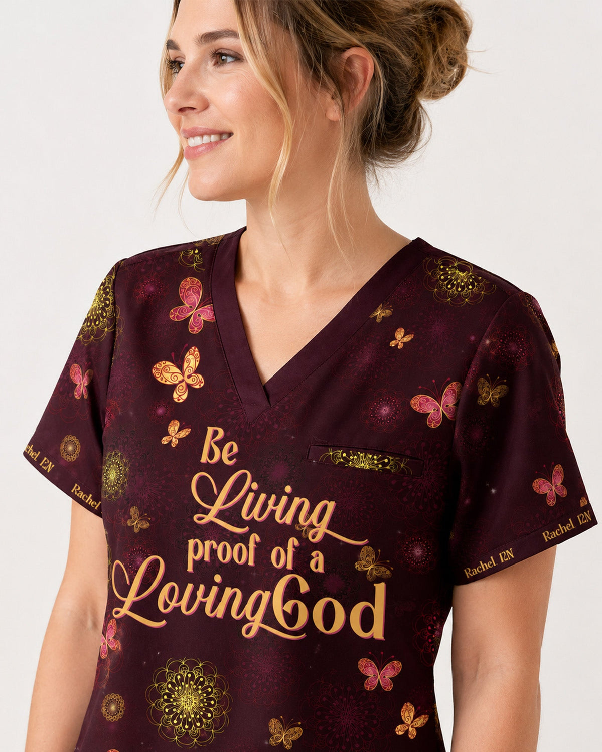 Personalized Name And Specialty Be Living Proof Of A Loving God Christian Gift For Nurse Top - Scrubloop